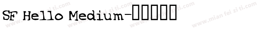 SF Hello Medium字体转换